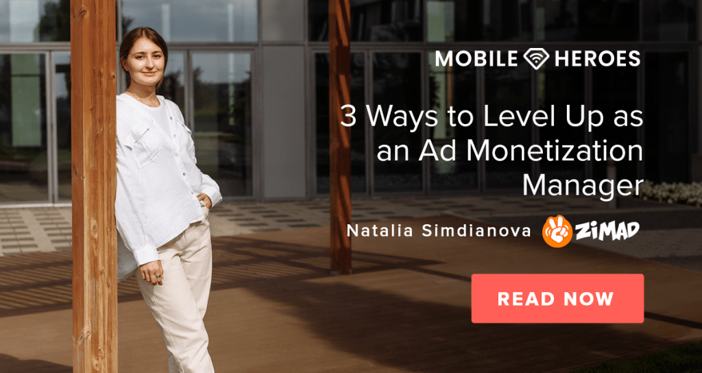 3 Ways to Level Up as an Ad Monetization Manager