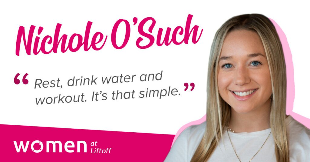 Women at Liftoff: Nichole O’Such, Senior Account Executive