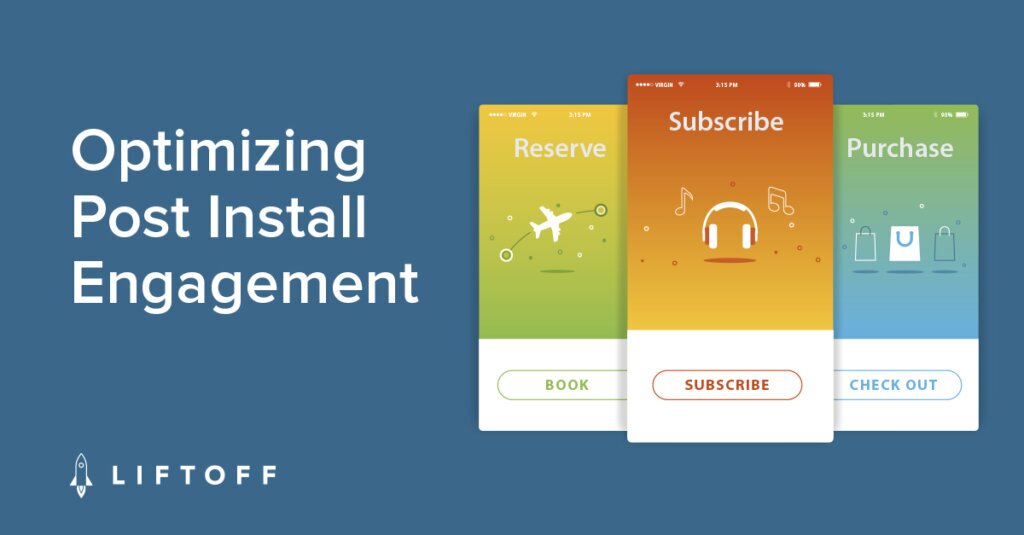 Optimizing Post Install Engagement