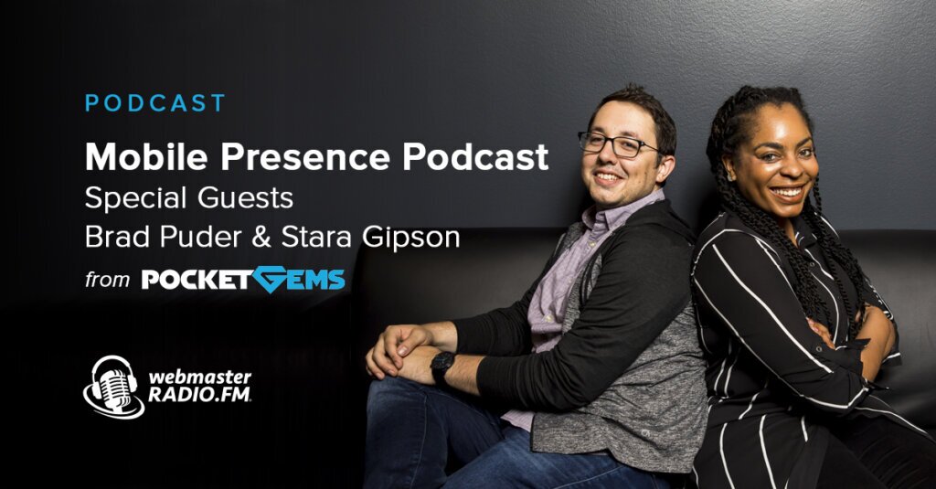 Mobile Presence Podcast – Pocket Gems