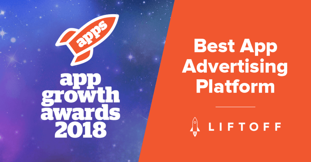 Liftoff Wins “Best App Advertising Platform” Award