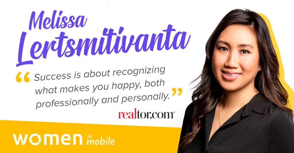 Women in Mobile: Bosses of the Industry – Melissa Lertsmitivanta @ realtor.com®