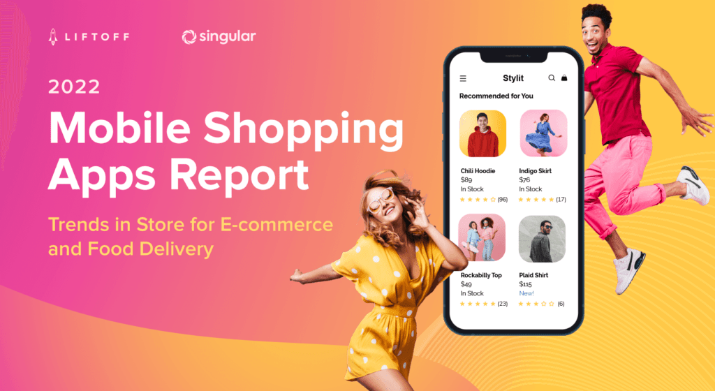 2022 Mobile Shopping Apps Report