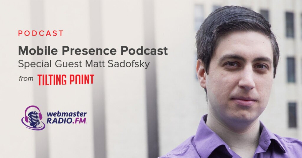 Mobile Presence Podcast – Tilting Point