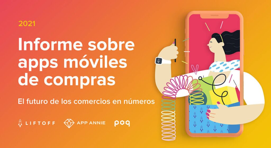 Informe de 2021 sobre apps móviles de compras